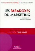 Conquête client : Les paradoxes du marketing