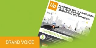 Groupe Up et Harris Interactive : Baromètre sur la stimulation de la performance commerciale