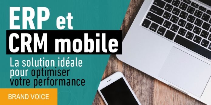 CRM mobile et logiciel ERP : le combo gagnant !