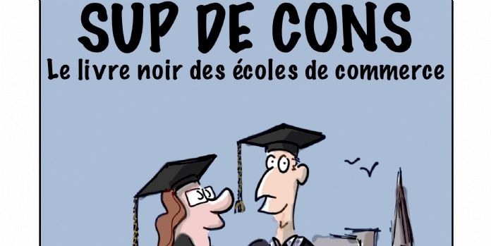 Ecole de commerce ou boîte à fric, comment ne pas se tromper?