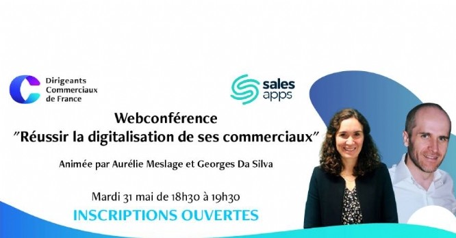« Réussir la digitalisation de ses commerciaux » - Assistez à la webconférence DCF en partenariat avec Salesapps