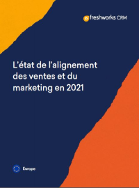 Couverture L’état de l’alignement des ventes et du marketing en 2021