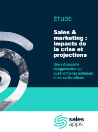 Couverture [Etude] Sales & marketing : impacts de la crise et projections