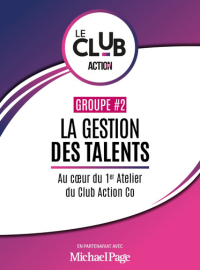 Couverture [Groupe 2] La Gestion des Talents : Au cœur du 1er Atelier du Club Action Co