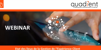 [Webinar] état des lieux de la gestion de l’expérience client.